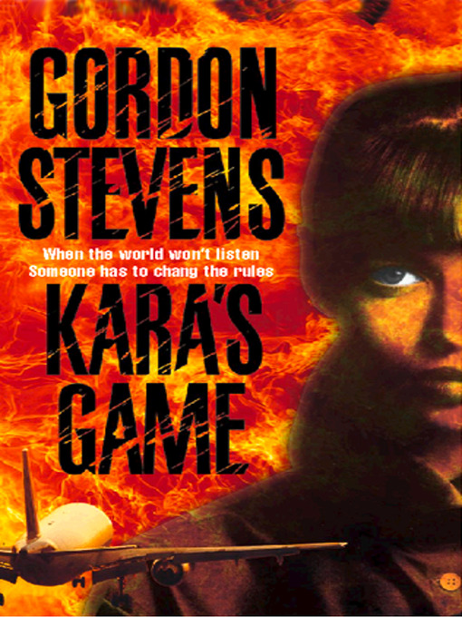 Title details for Kara's Game by Gordon Stevens - Available